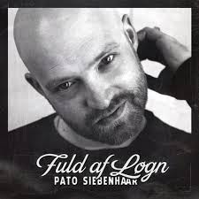 Pato Siebenhaar - Fuld af løgn - lyrics